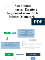 Estabilidad Monetaria: Diseño e Implementación de La Política Monetaria