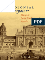 D. R. M. Irving - Colonial Counterpoint Music in Early Modern Manila (Currents in Latin Amer & Iberian Music)