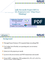 Can We Actually Reconcile Project MFG To Inventory, WIP, Projects & G/L? What Was I Thinking?