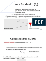 Coherence Bandwidth (B) : - It Is A Definition That Depends On RMS Delay Spread