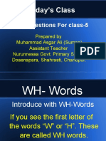 Today's Class: WH-Questions For Class-5