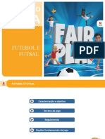 Futebol e Futsal