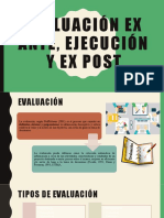 Evaluación Ex Ante, Ejecución y Ex Post