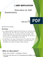 Idealism and Education Socrates: Education by Self-: Examination