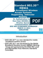 IEEE Standard 802.20™ Mbwa: Mobile Broadband Wireless Access Systems Supporting Vehicular Mobility