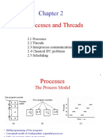 Processes and Threads: 2.1 Processes 2.2 Threads 2.3 Interprocess Communication 2.4 Classical IPC Problems 2.5 Scheduling