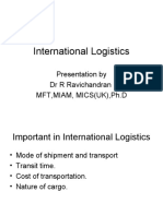 International Logistics: Presentation by DR R Ravichandran MFT, Miam, Mics (Uk), PH.D