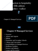 Introduction To Hospitality Fifth Edition John R. Walker: Chapter 8: Managed Services