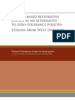 School-Based Restorative Justice As An Alternative To Zero-Tolerance Policies, Berkeley, Nov 2010.