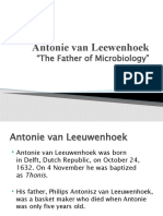 Antonie Van Leewenhoek: "The Father of Microbiology"