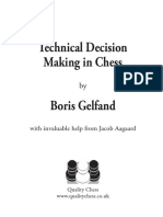 Technical Decision Making in Chess Boris Gelfand: With Invaluable Help From Jacob Aagaard