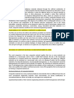 Composite Materials Are Multiphase Materials Obtained Through The Artificial Combination of Different Materials in Order To Attain Properties That The Individual Components by Themselves Cannot Attain