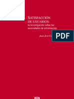 Satisfacción de Usuarios: La Investigación Sobre Las Necesidades de Información