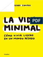 La Vida Minimal. Cómo Vivir Ligero en Un Mundo Pesado