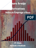 Derivativos Definição Emprego e Risco