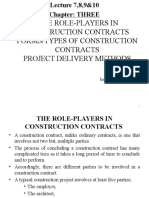 The Role-Players In: Construction Contracts Forms/Types of Construction Contracts Project Delivery Methods