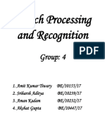 Speech Processing and Recognition: Group: 4