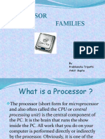 Processor Families: by Prabhanshu Tripathi Ankit Gupta