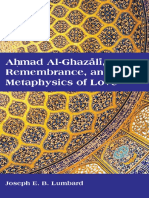 Joseph Lumbard - Ahmad Al-Ghazali, Remembrance, and The Metaphysics of Love (2016)