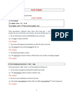 Past Forms: 1. Past Simple A) Regular Verbs: VB + - D/-Ed B) Irregular Verbs: 2 Form of The Irregular Verb