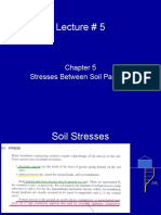 Lecture # 5: Stresses Between Soil Particles