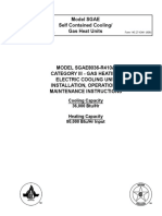 Model SGAE Self Contained Cooling/ Gas Heat Units: Cooling Capacity 36,000 Btu/Hr Heating Capacity 80,000 Btu/Hr Input