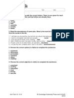 Badly Slowly Well Carefully Quickly Easily: Unit Test 13, 14 A © Cambridge University Press and UCLES 2019