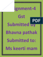 Assignment-4 GST Submitted by Bhavna Pathak Submitted To: Ms Keerti Mam