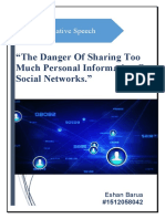 The Danger of Sharing Too Much Personal Information On Social Networks.