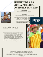 Seguimiento A Las Acciones de La Politica Publica Del Municipio de Garzon - Huila