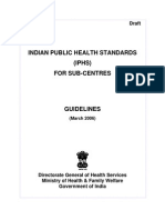 Indian Public Health Standards (IPHS) For Sub-Centres: Draft