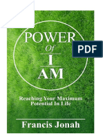 POWER of I AM - Reaching Your Maximum Potential in Life by Francis Jonah