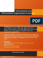 The Role of International Law Enforcement Organisation in Europol 1