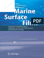 Martin Gade, Heinrich Hühnerfuss, Gerald M. Korenowski - Marine Surface Films - Chemical Characteristics, Influence On Air-Sea Interactions and Remote Sensing-Springer (2006)