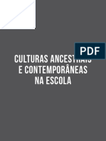 Culturas Ancentrais e Contemporâneas Na Escola