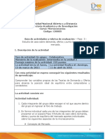 Guía de Actividades y Rúbrica de Evaluación - Unidad 2 - Fase 3 - Estudio de Caso Sobre Demanda, Oferta y Punto de Equilibrio Del Mercado.