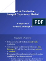 Transient Conduction: Lumped Capacitance Method: Chapter Five Sections 5.1 Through 5.3