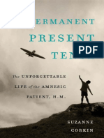 Permanent Present Tense The Unforgettable Life of The Amnesic Patient, H. M. by Suzanne Corkin