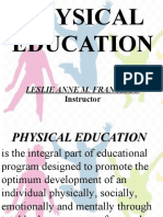 Physical Education: Leslie Anne M. Francisco