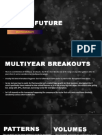 Multi-Year Breakouts Studies