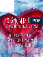 10 Sacred Laws of Healing A Broken Heart - Let Go of The Past, Mend Your Heart and Find Love Again