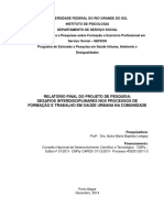 Relatório Final Do Projeto de Pesquisa: Desafios Interdisciplinares Nos Processos de Formação E Trabalho em Saúde Urbana Na Comunidade