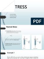 Stress: Normal Stress Shearing Stress Bearing Stress