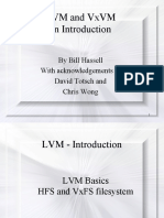 LVM and VXVM An Introduction: by Bill Hassell With Acknowledgements To David Totsch and Chris Wong