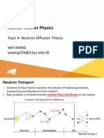 Topic 4 - Neutron Diffusion Theory