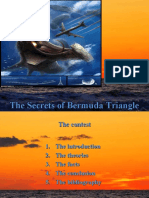 The Secrets of Bermuda Triangle