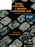 RENOVAR LA TEORÍA CRÍTICA Y REINVENTAR LA EMANCIPACIÓN SOCIAL. Boaventura de Sousa Santos