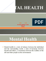 Mental Health: By: Miss. Diksha P. Jinde M.Sc. (N) Tutor