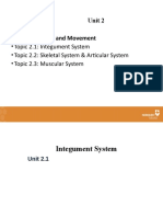 Unit 2: Support and Movement - Topic 2.1: Integument System - Topic 2.2: Skeletal System & Articular System - Topic 2.3: Muscular System