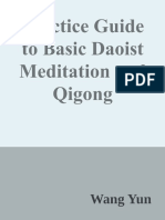 Practice Guide To Basic Daoist Meditation and Qigong - Wang Yun